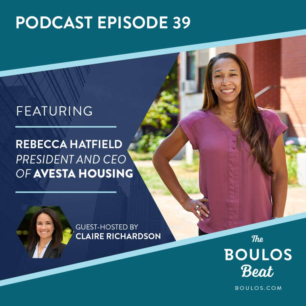 Episode 39: Rebecca Hatfield on Being the CEO and President of Avesta Housing & Maine’s Housing Crisis
